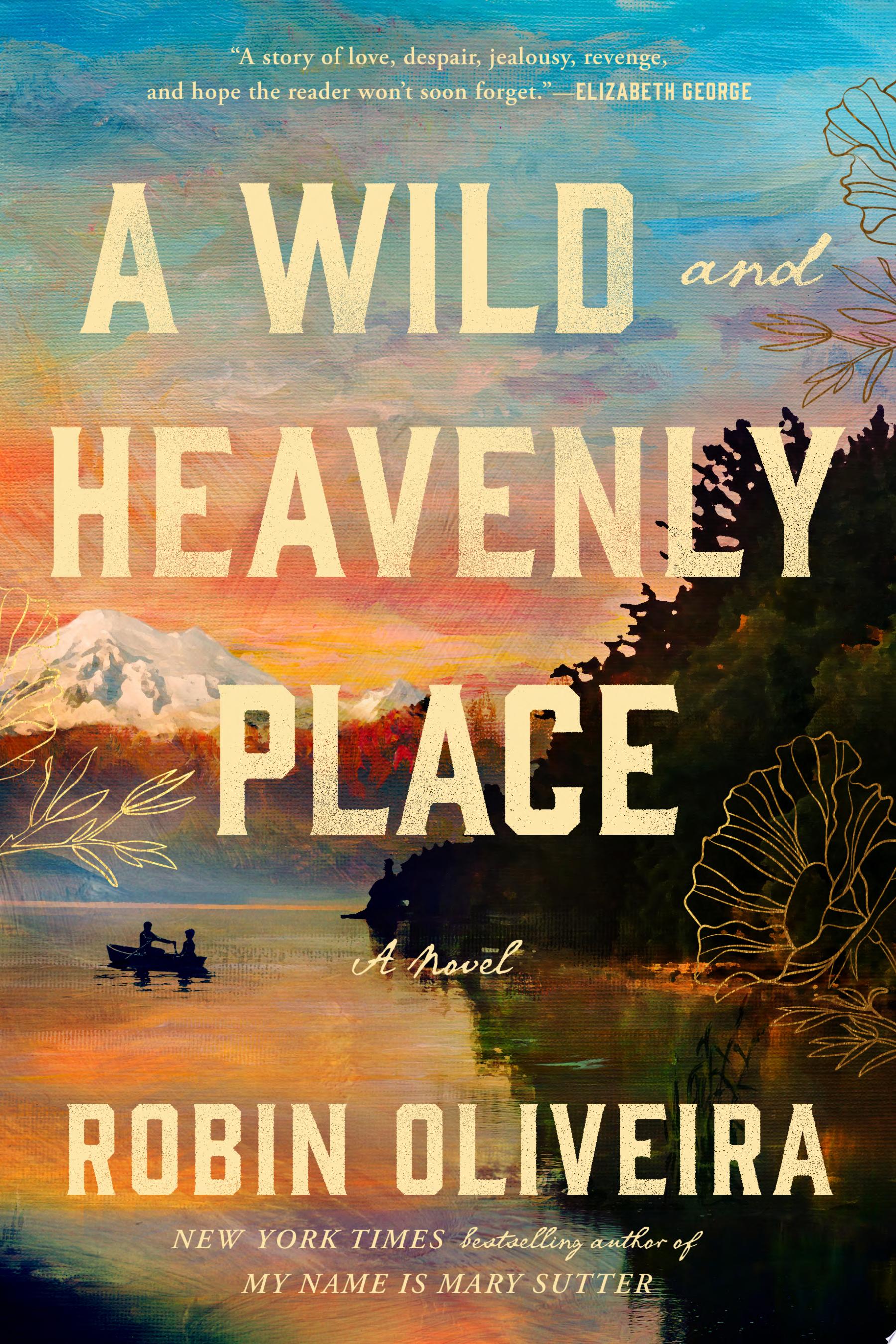 Image for "A Wild and Heavenly Place"
