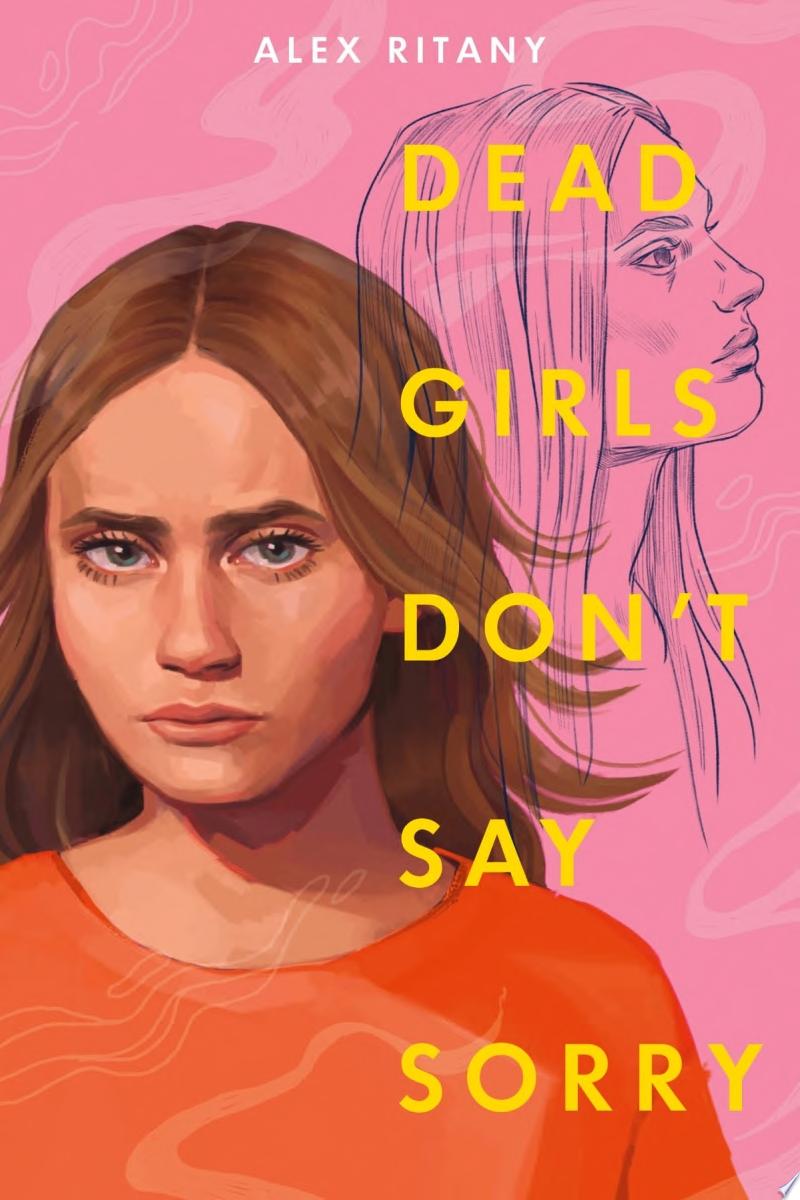 Image for "Dead Girls Don&#039;t Say Sorry"
