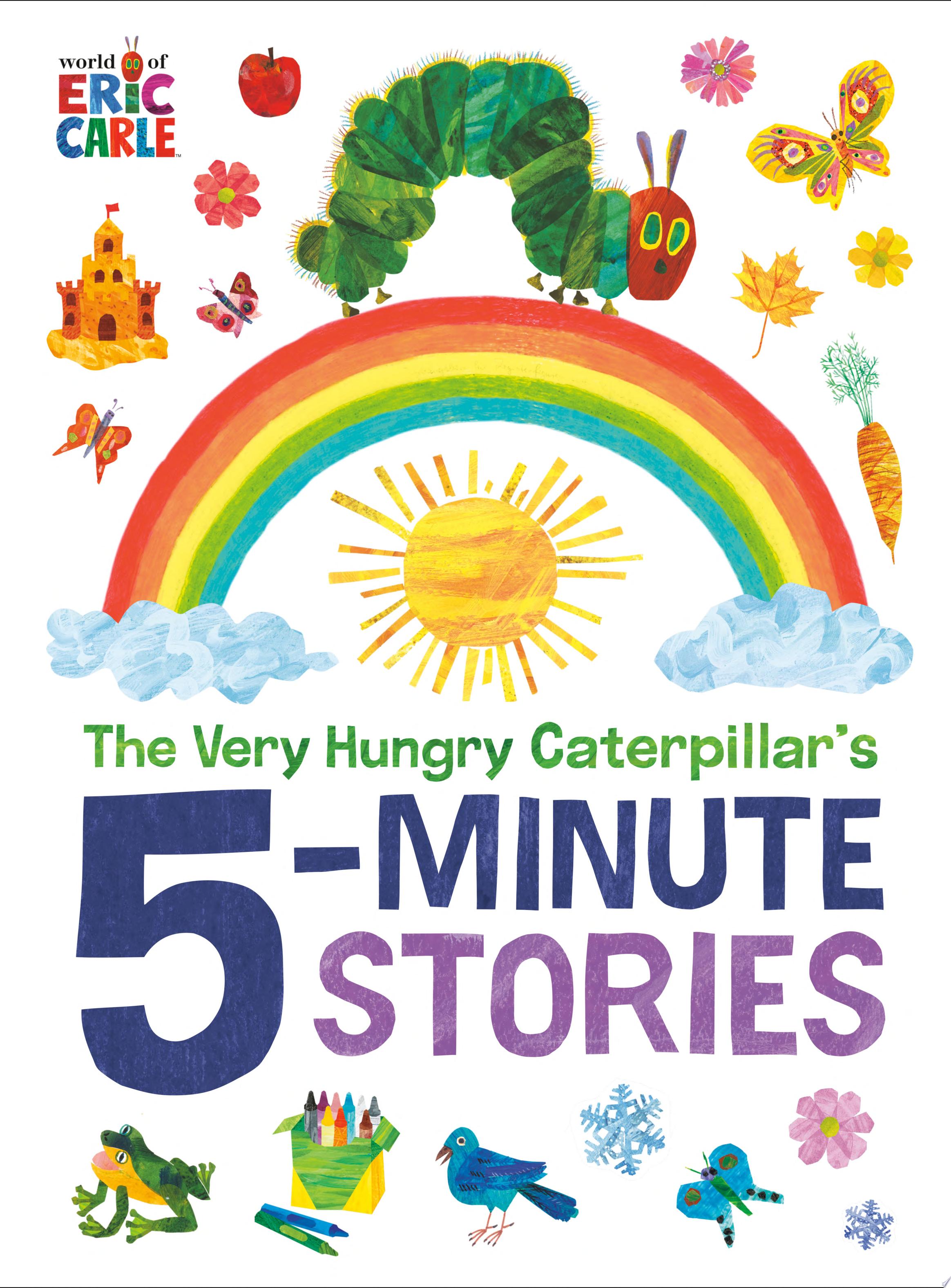 Image for "The Very Hungry Caterpillar&#039;s 5-Minute Stories"