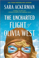 Image for "The Uncharted Flight of Olivia West"