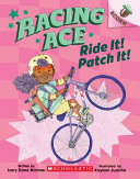 Image for "Ride It! Patch It!: An Acorn Book (Racing Ace #3)"