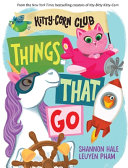 Image for "Things That Go (a Kitty-Corn Club Book)"