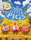 Image for "It&#039;s Not the Three Little Pigs"