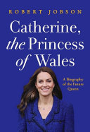 Image for "Catherine, the Princess of Wales"