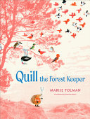 Image for "Quill the Forest Keeper"