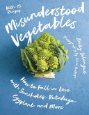 Image for "Misunderstood Vegetables"