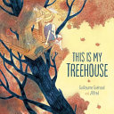 Image for "This Is My Treehouse"